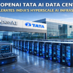 OpenAI Tata AI Data Center Deal Signals 1GW Push